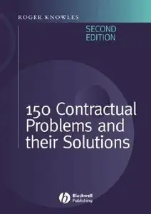 Roger Knowles - 150 Contractual Problems and Their Solutions