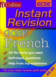 Collins Study & Revision Guides - Instant Revision: GCSE French (Repost)