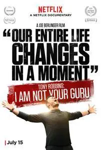 Tony Robbins: I Am Not Your Guru (2016)