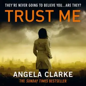 «Trust Me» by Angela Clarke