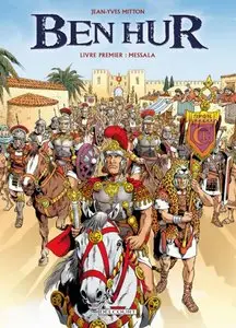 Ben Hur - Tome 01 - Livre premier - Messala
