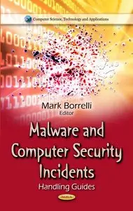 Malware and Computer Security Incidents: Handling Guides (repost)