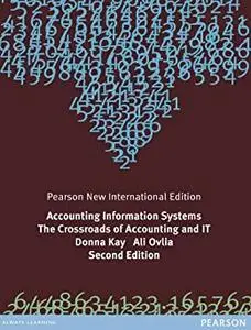 Accounting Information Systems: Pearson New International Edition