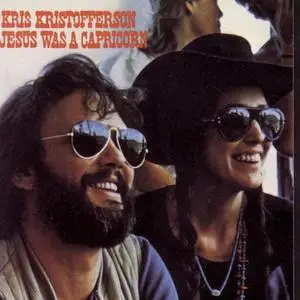 Kris Kristofferson - Jesus Was a Capricorn (1972/2016)