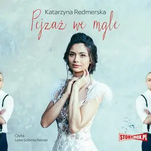 «Pejzaż we mgle» by Katarzyna Redmerska