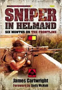 «Sniper in Helmand» by James Cartwright