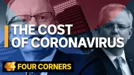 ABC - Four Corners: The Cost Of Coronavirus (2020)