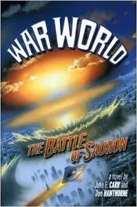 War World: The Battle of Sauron (repost)
