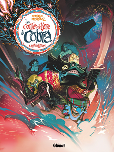 Les Contes de l'ère du Cobra - Tome 2 - Révolution