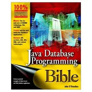 John O'Donahue, Java Database Programming Bible (Repost) 