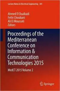 Proceedings of the Mediterranean Conference on Information & Communication Technologies 2015: MedCT 2015 Volume 2