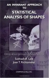 An Invariant Approach to Statistical Analysis of Shapes (Repost)
