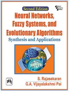 Neural Networks, Fuzzy Systems and Evolutionary Algorithms