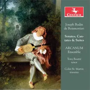 Arcanum Ensemble - Joseph Bodin de Boismortier: Sonates, Cantates & Suites (2017)