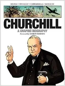 Churchill: A Graphic Biography (Repost)