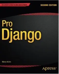 Pro Django (2nd edition) [Repost]