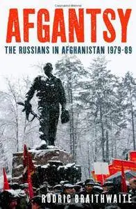Afgantsy: The Russians in Afghanistan 1979-89 (Repost)