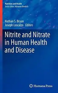 Nitrite and nitrate in human health and disease