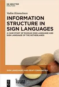 Information Structure in Sign Languages: A Case Study of Russian Sign Language and Sign Language of the Netherlands