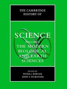The Cambridge History of Science, Volume 6: Modern Life and Earth Sciences