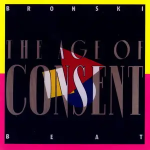 Bronski Beat - The Age Of Consent (1984) [Remastered 1996]