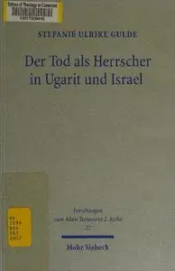 Der Tod als Herrscher in Ugarit und Israel