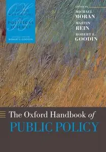 The Oxford Handbook of Public Policy (The Oxford Handbooks of Political Science)