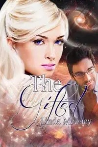 «The Gifted» by Linda Mooney