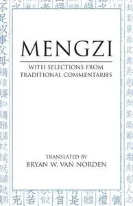 Mengzi: With Selections from Traditional Commentaries