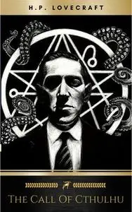«The Call of Cthulhu» by H.P. Lovecraft