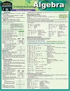 Intermediate Algebra: A Quickstudy Laminated Reference Guide