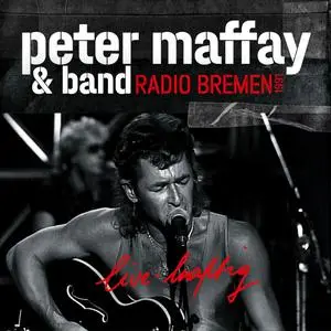 Peter Maffay - live (live-haftig Radio Bremen 1991) (2024) [Official Digital Download]
