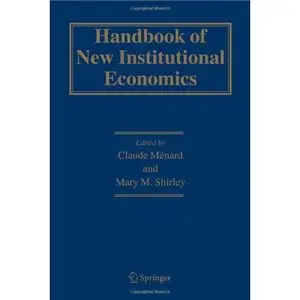 Handbook of New Institutional Economics by Claude Menard