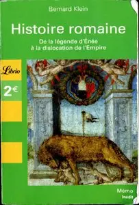 Histoire romaine : De la légende d'Enée à la dislocation de l'Empire