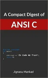 A Compact Digest of ANSI C