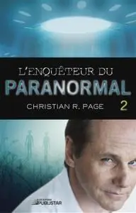 Christian R. Page, "L'Enquêteur du paranormal", tome 2