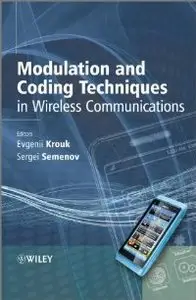 Modulation and Coding Techniques in Wireless Communications (repost)