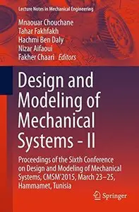 Design and Modeling of Mechanical Systems - II (Lecture Notes in Mechanical Engineering)