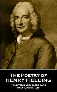 «The Poetry of Henry Fielding» by Henry Fielding