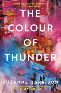 «The Colour of Thunder» by Suzanne Harrison