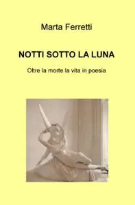 NOTTI SOTTO LA LUNA