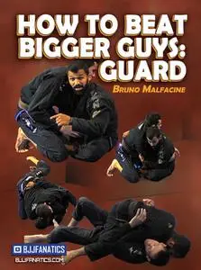 How To Beat Bigger Guys: Guard
