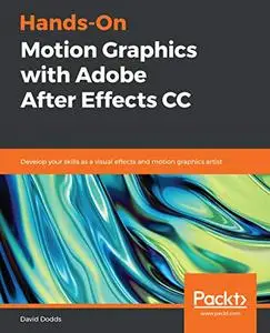 Hands-On Motion Graphics with Adobe After Effects CC [Early Access]