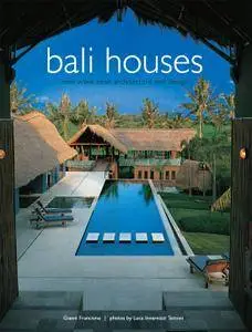 Bali Houses: New Wave Asian Architecture and Design