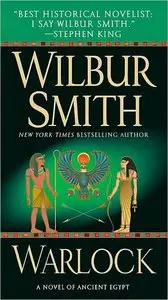 Wilbur Smith - Warlock (Ancient Egyptian, Book 3)