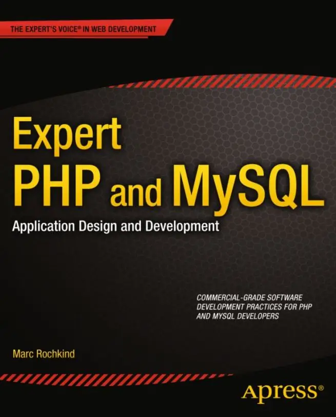 Expert PHP and MySQL: Application Design and Development (repost)
