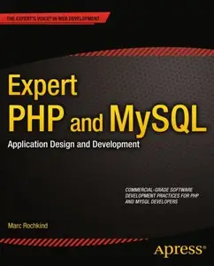 Expert PHP and MySQL: Application Design and Development (repost)