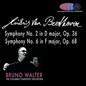 Bruno Walter, Columbia SO - Beethoven: Symphonies No. 6 & 2 (1958/2016) [DSD128 + Hi-Res FLAC]