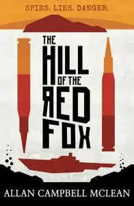 «The Hill of the Red Fox» by Allan Campbell McLean