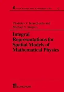 Integral representations for spatial models of mathematical physics